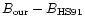 $B_{\rm our} - B_{\rm HS91}$