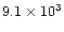 $9.1\times10^3$