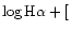 $\log {\rm H}\alpha+[$