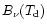 $B_{\nu}(T_{\rm d})$