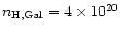 $n_{\rm H, Gal} = 4 \times 10^{20}$