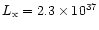 $L_{\rm x} = 2.3 \times 10^{37}$