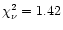 $\chi^2_{\nu} = 1.42$