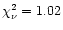 $\chi^2_\nu = 1.02$