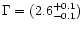 $\Gamma = (2.6^{+0.1}_{-0.1})$