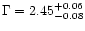 $\Gamma = 2.45^{+0.06}_{-0.08}$