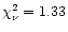 $\chi^2_{\nu} = 1.33$