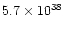 $5.7 \times 10^{38}$