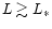 $L\gtrsim L_*$