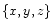 $\{x,y,z\}$