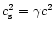 $c_{\rm s}^2=
\gamma c^2$