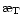 $\symbol{''1A}_{\rm T}$