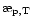 $\symbol{''1A}_{\rm p,T}$