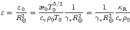 $\displaystyle \varepsilon=\frac{\varepsilon_0}{R_{\odot}^2}=\frac{\symbol{''1A}...
...\odot}^2}=\frac{1}{\gamma_* R_{\odot}^2}
\frac{\kappa_{\rm R}}{c_{\rm v}\rho_0}$