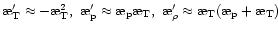 $\symbol{''1A}'_{\rm T}\approx -\symbol{''1A}^2_{\rm T}, \,\, \symbol{''1A}'_{\r...
...{\rho}\approx\symbol{''1A}_{\rm T}(\symbol{''1A}_{\rm p}+\symbol{''1A}_{\rm T})$