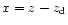 $x=z-z_{\rm d}$