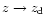 $z\to z_{\rm d}$