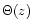 $\Theta(z)$