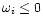 $\omega_i\le 0$