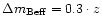$\Delta m_{\rm Beff} = 0.3 \cdot z$