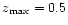 $z_{\max} = 0.5$