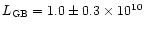 $L_{\rm GB} = 1.0\pm 0.3\times 10^{10}$