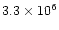 $3.3\times 10^6$