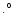 $.^{\circ }$