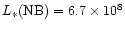 $L_{\ast}({\rm NB}) = 6.7\times 10^8$