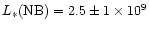 $L_{\ast}({\rm NB})= 2.5\pm 1\times 10^9$
