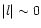 $\vert l\vert\sim 0$