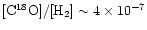 ${\rm [C^{18}O]/[H_2]} \sim 4\times 10^{-7}$