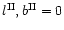 $l^{\rm II},b^{\rm II} = 0$