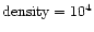 $\rm density = 10^{4}$