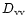 $D_{{\rm vv}}$