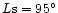 $L{\rm s}=95^\circ$