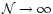 ${\cal N} \rightarrow \infty$