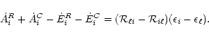 \begin{displaymath}%
\dot{A}_{i}^{R}+\dot{A}_{i}^{C}-\dot{E}_{i}^{R}-\dot{E}_{i}...
...}_{\ell i}-{\cal R}_{i \ell})
(\epsilon_{i}-\epsilon_{\ell}).
\end{displaymath}
