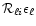 ${\cal R}_{\ell i} \epsilon_{\ell}$