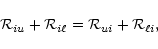 \begin{displaymath}%
{\cal R}_{iu}+{\cal R}_{i\ell}={\cal R}_{ui}+{\cal R}_{\ell i},
\end{displaymath}