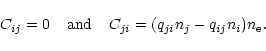 \begin{displaymath}%
C_{ij}=0 \;\;\;\; {\rm and}
\;\;\;\; C_{ji} = (q_{ji}n_{j}-q_{ij}n_{i})n_{\rm e}.
\end{displaymath}