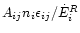 $A_{ij}n_{i} \epsilon_{ij}/ \dot{E}_{i}^{R}$