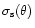 $\sigma_{\rm s}(\theta)$