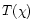 $T(\chi)$