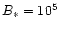 $B_\ast=10^5$