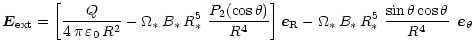 $\displaystyle \vec{E}_{\rm ext} =\left[\frac{Q}{4\,\pi\,\varepsilon_0\,R^2} -
\...
...\ast\,B_\ast\,R_\ast^5\ \frac{\sin \theta \cos \theta}{R^4}
\, \ \vec{e}_\theta$
