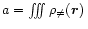$a = \int\!\!\!\int\!\!\!\int
\rho_{\ne}(\vec{r})\,$