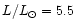 $L/L_{\odot}=5.5$