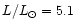 $L/L_{\odot}=5.1$