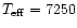 $T_{\rm eff}=7250$